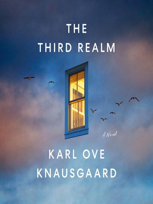 Title details for The Third Realm by Karl Ove Knausgaard - Wait list